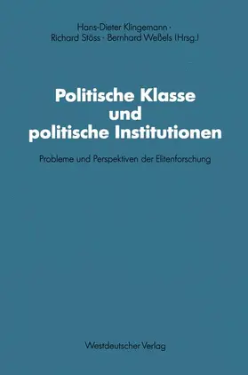 Stöss / Weßels |  Politische Klasse und politische Institutionen | Buch |  Sack Fachmedien