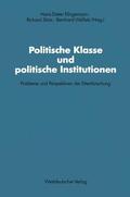 Stöss / Weßels |  Stöss, R: Politische Klasse und politische Institutionen | Buch |  Sack Fachmedien