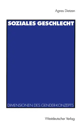 Dietzen | Soziales Geschlecht | Buch | 978-3-531-12341-7 | www.sack.de