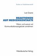 Goertz |  Goertz, L: Reaktionen auf Medienkontakte | Buch |  Sack Fachmedien