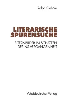 Gehrke |  Literarische Spurensuche | Buch |  Sack Fachmedien