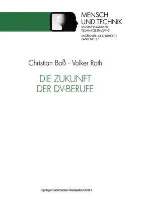 Roth |  Die Zukunft der DV-Berufe | Buch |  Sack Fachmedien