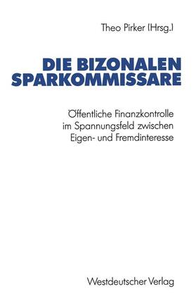 Pirker | Die bizonalen Sparkommissare | Buch | 978-3-531-12385-1 | sack.de