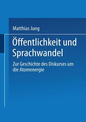 Jung | Öffentlichkeit und Sprachwandel | Buch | 978-3-531-12392-9 | sack.de