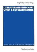 Schmidt |  Literaturwissenschaft und Systemtheorie | Buch |  Sack Fachmedien