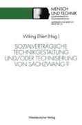 Ehlert |  Sozialverträgliche Technikgestaltung und/oder Technisierung | Buch |  Sack Fachmedien