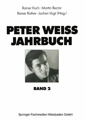 Koch / Vogt / Rector |  Peter Weiss Jahrbuch 2 | Buch |  Sack Fachmedien