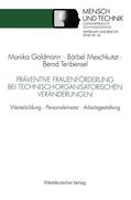 Meschkutat / Tenbensel |  Meschkutat, B: Präventive Frauenförderung bei technisch-orga | Buch |  Sack Fachmedien