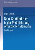 Gerhards |  Gerhards, J: Neue Konfliktlinien in der Mobilisierung öffent | Buch |  Sack Fachmedien