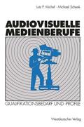Schenk |  Audiovisuelle Medienberufe | Buch |  Sack Fachmedien