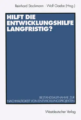 Gaebe | Hilft die Entwicklungshilfe langfristig? | Buch | 978-3-531-12487-2 | www.sack.de