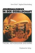 Weischenberg / Scholl |  Journalismus in der Gesellschaft | Buch |  Sack Fachmedien