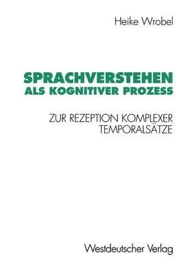 Wrobel |  Sprachverstehen als kognitiver Prozeß | Buch |  Sack Fachmedien