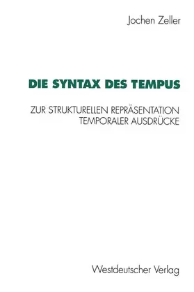 Zeller | Die Syntax des Tempus | Buch | 978-3-531-12556-5 | www.sack.de