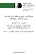 Weißbach / Florian |  Weißbach, H: Arbeits- und Funktionssicherheit vernetzter Sys | Buch |  Sack Fachmedien