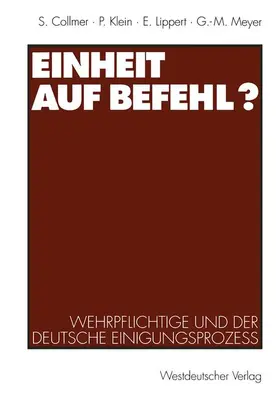 Klein / Meyer / Lippert |  Einheit auf Befehl? | Buch |  Sack Fachmedien