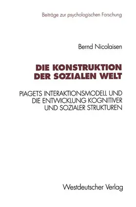 Nicolaisen |  Die Konstruktion der sozialen Welt | Buch |  Sack Fachmedien