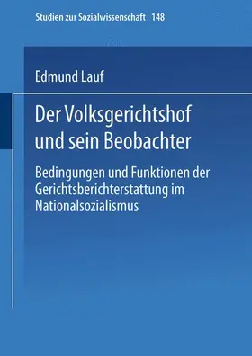 Lauf |  Der Volksgerichtshof und sein Beobachter | Buch |  Sack Fachmedien