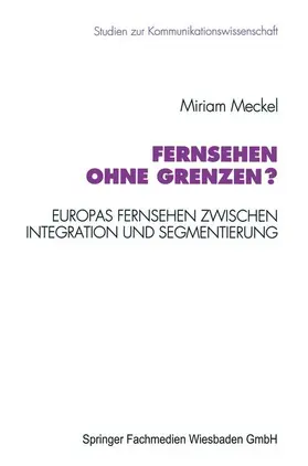 Meckel |  Fernsehen ohne Grenzen? | Buch |  Sack Fachmedien