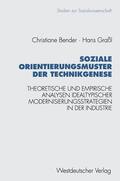 Graßl |  Graßl, H: Soziale Orientierungsmuster der Technikgenese | Buch |  Sack Fachmedien