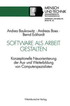 Baukrowitz / Eckhardt / Boes | Software als Arbeit gestalten | Buch | 978-3-531-12709-5 | sack.de
