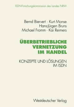 Biervert / Monse / Reimers | Überbetriebliche Vernetzung im Handel | Buch | 978-3-531-12723-1 | sack.de