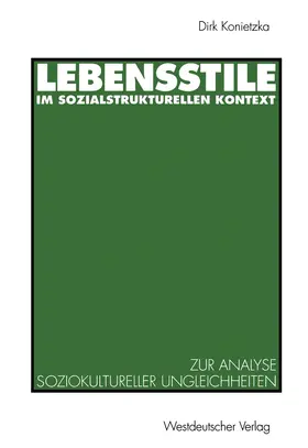 Konietzka |  Lebensstile im sozialstrukturellen Kontext | Buch |  Sack Fachmedien