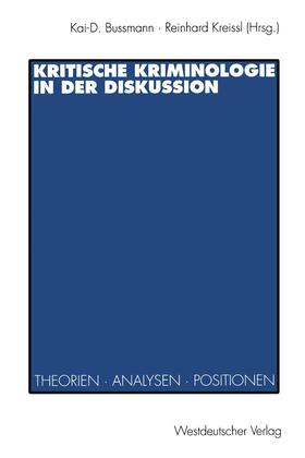 Kreissl | Kritische Kriminologie in der Diskussion | Buch | 978-3-531-12740-8 | sack.de