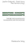 Grabowski / Herrmann / Harras |  Bedeutung · Konzepte Bedeutungskonzepte | Buch |  Sack Fachmedien