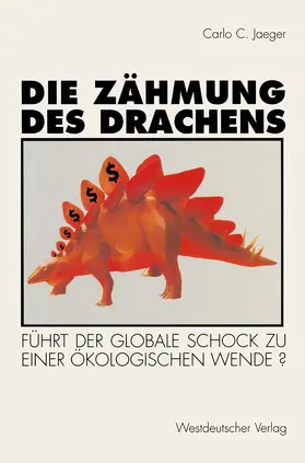 Jaeger |  Die Zähmung des Drachens | Buch |  Sack Fachmedien