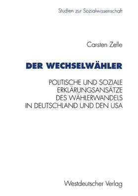Zelle | Der Wechselwähler | Buch | 978-3-531-12766-8 | www.sack.de