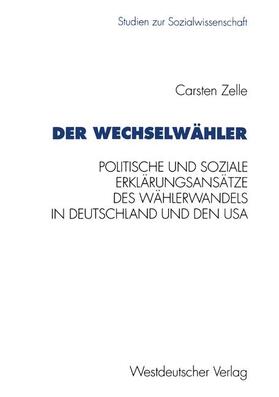 Zelle | Zelle, C: Wechselwähler | Buch | 978-3-531-12766-8 | sack.de