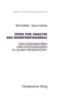 Hohlfeld / Gehrke |  Gehrke, G: Wege zur Analyse des Rundfunkwandels | Buch |  Sack Fachmedien