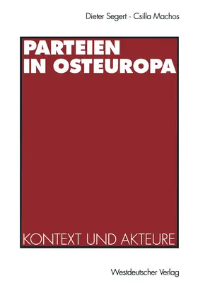 Segert / Machos |  Parteien in Osteuropa | Buch |  Sack Fachmedien