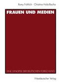 Fröhlich / Holtz-Bacha |  Frauen und Medien | Buch |  Sack Fachmedien