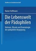  Lebenswelt der Pädophilen | Buch |  Sack Fachmedien