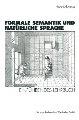 Lohnstein |  Formale Semantik und Natürliche Sprache | Buch |  Sack Fachmedien