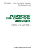 Habel / Rickheit / Kanngießer |  Perspektiven der Kognitiven Linguistik | Buch |  Sack Fachmedien