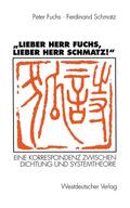 Fuchs / Schmatz |  Schmatz, F: ¿Lieber Herr Fuchs, lieber Herr Schmatz!¿ | Buch |  Sack Fachmedien