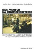 Beck / Teucher / Liesenkötter |  Der Mensch im Industriebetrieb | Buch |  Sack Fachmedien