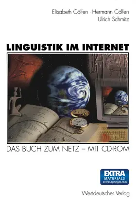 Cölfen / Schmitz |  Linguistik im Internet | Buch |  Sack Fachmedien