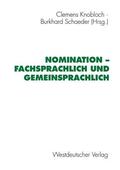 Schaeder / Knobloch |  Nomination ¿ fachsprachlich und gemeinsprachlich | Buch |  Sack Fachmedien