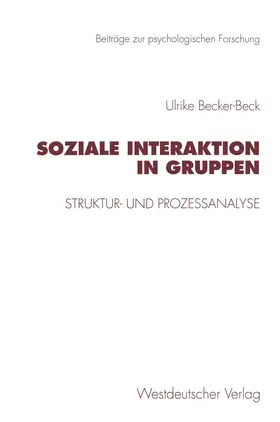 Becker-Beck |  Soziale Interaktion in Gruppen | Buch |  Sack Fachmedien
