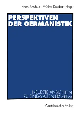 Delabar / Bentfeld |  Perspektiven der Germanistik | Buch |  Sack Fachmedien