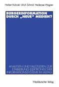 Kubicek / Wagner / Schmid |  Bürgerinformation durch ¿neue¿ Medien? | Buch |  Sack Fachmedien