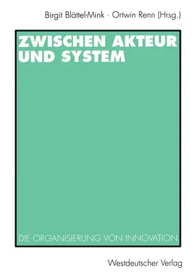 Renn / Blättel-Mink |  Zwischen Akteur und System | Buch |  Sack Fachmedien