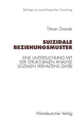 Grande | Suizidale Beziehungsmuster | Buch | 978-3-531-13012-5 | www.sack.de