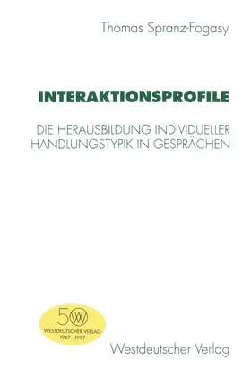 Spranz-Fogasy |  Interaktionsprofile | Buch |  Sack Fachmedien