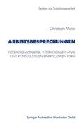 Meier |  Meier, C: Arbeitsbesprechungen | Buch |  Sack Fachmedien