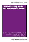Heidelberger-Leonard |  ¿Text-Tollhaus für Bachmann-Süchtige?¿ | Buch |  Sack Fachmedien